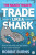 Trade Like a Shark - Robbie Burns