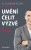 Umění čelit výzvě - Vladimír Kličko,Tatjana Kiel