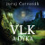 Vlk a dýka - Juraj Červenák