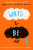 Ways to Be Me - Rebecca Westcott,Libby Scott