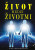 Život medzi životmi - Joe Fisher,Joel L. Whitton