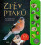 Zpěv ptáků - 