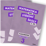 Matematika pro střední školy 3.díl Pracovní sešit (dvě části)