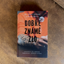 5 Dobře známé zlo