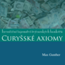 CURYŠSKÉ AXIOMY - Investiční tajemství švýcarských bankéřů