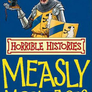 Horrible Histories: Measly Middle Ages