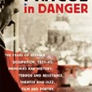 Prague in Danger : The Years of German Occupation, 1939-45: Memories and History, Terror and Resistance, Theater and Jazz, Film and Poetry, Politics and War