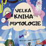 Velká kniha mytologie