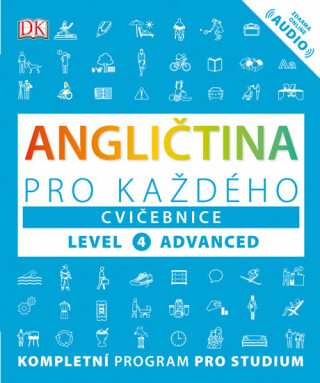 Angličtina pro každého, cvičebnice, úroveň 4, Advanced - Tim Bowen,Susan Barduhn,Claire Hart