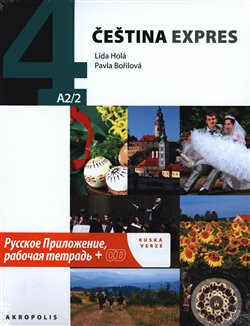 Čeština expres 4 (A2/2) - rusky - Lída Holá,Pavla Bořilová