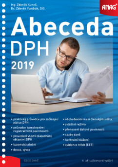 Abeceda DPH 2019 - Zdeněk Kuneš,Bc. Zdeněk Vondrák DiS.