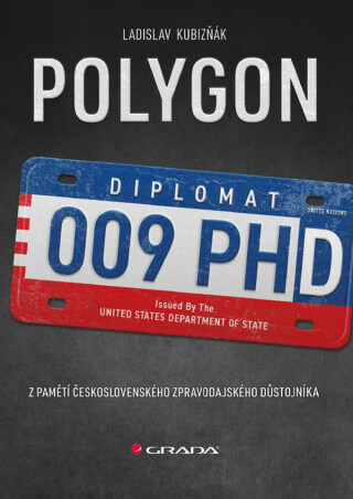Polygon - Z pamětí československého zpravodajského důstojníka - Ladislav Kubizňák