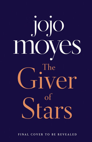 The Giver of Stars - Jojo Moyes