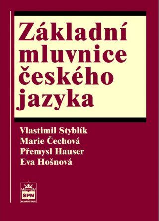 Základní mluvnice českého jazyka - Vlastimil Styblík,kolektiv autorů
