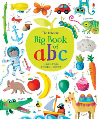 The Usborne Big Book of ABC - Felicity Brooks