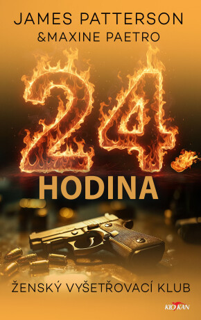 24. hodina - James Patterson,Maxine Paetro