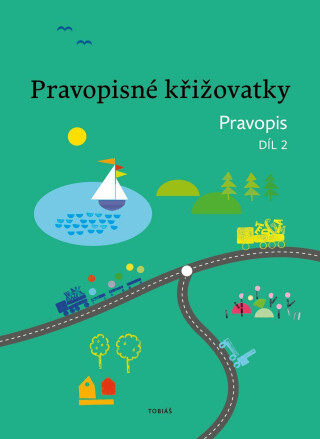 Pravopisné křižovatky Pravopis 2 - Dagmar Chroboková,Zdeněk Topil,Kristýna Tučková