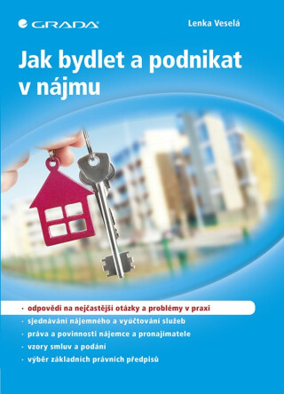 Jak bydlet a podnikat v nájmu - Lenka Veselá