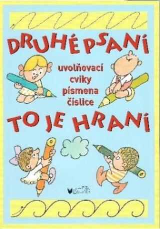 Druhé psaní to je hraní - Vlasta Blumentrittová