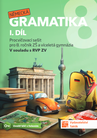 Německá gramatika 8 - 1. díl - Lenka Dycková,Pavla Ekslerová