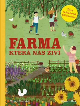 Farma která nás živí  Nancy Castaldo, Ginni Hsu - Castaldo Nancy,Ginni Hsu