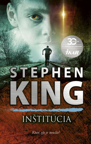 Inštitúcia - Ktoré zlo je menšie? - Stephen King