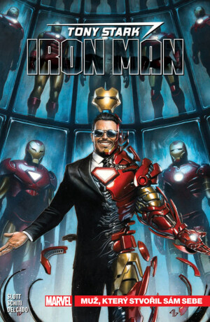 Tony Stark: Iron Man 1 - Muž, který stvořil sám sebe - Dan Slott,Valerio Schiti,Edgar Delgado