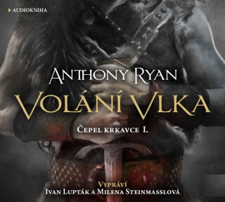Volání vlka - Anthony Ryan