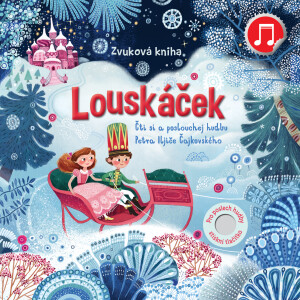 Louskáček - zvuková kniha  Fiona Watt, ilustrace Olga Demidova - Fiona Wattová,Demidova Olga