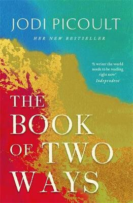 The Book of Two Ways: A stunning novel about life, death and missed opportunities - Jodi Picoultová