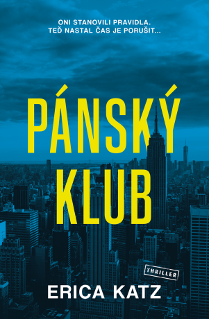Pánský klub (poškozená) - Erica Katz