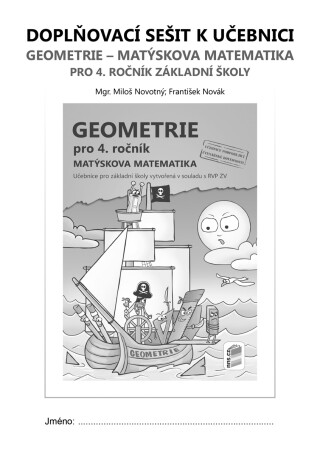 Doplňkový sešit k učebnici Geometrie pro 4. ročník (4-26) - František Novák,Miloš Novotný