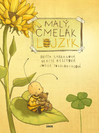 Malý čmelák Lojzík - Britta Sabbagová,Maite Kellyová,Joëlle Tourlonias