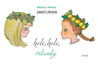 Hele, hele, říkanky - Helena Zmatlíková,Helena Zmatlíková ml.