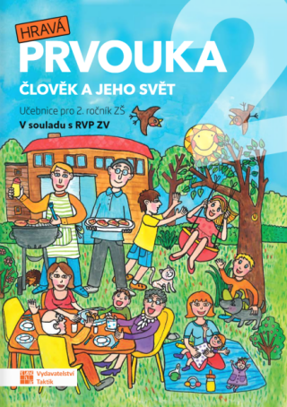 Hravá prvouka 2 – učebnice - Adriena Binková,Tomáš Koten,Jovanka Rybová,Lenka Nádvorníková