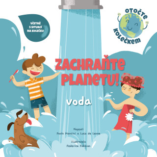 Zachraňte planetu: voda - Paolo Mancini,Luca de Leone
