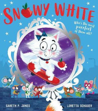 SNOWY WHITE_FAIRY TALES FOR PB - Gareth P. Jones