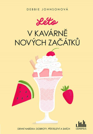 Léto v Kavárně nových začátků (poškozené) - Debbie Johnson