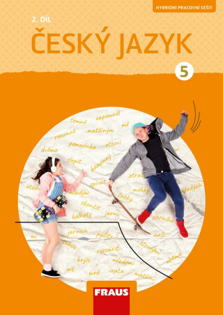 Český jazyk 5/2 - Hybridní pracovní sešit (nová generace) - Gabriela Babušová,Petra Chlumská