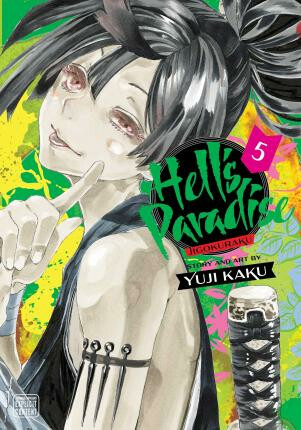 Hell''s Paradise: Jigokuraku, Vol. 5 - Yuji Kaku