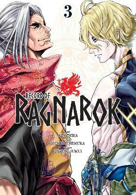 Record of Ragnarok, Vol. 3 - Takumi Fukui,Shinya Umemura