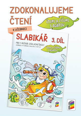 Zdokonalujeme čtení ke Slabikáři, 3. díl (1A-24) - Miloš Novotný,Alena Bára Doležalová