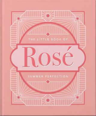The Little Book of RosÃ© - OH