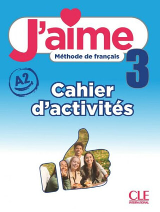 J'aime 3 cahier d'activités - 