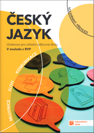 Český jazyk pro SOŠ - učebnice - Věra Tauchmanová,Radka Vojkovská,Olga Šramelová