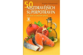 50 nejzdravějších superpotravin - Brigitte Hamannová