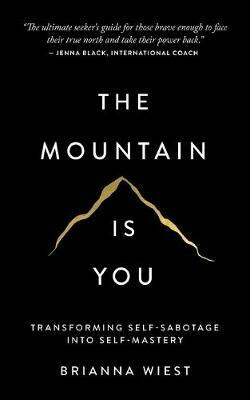 The Mountain Is You - Brianna Wiest