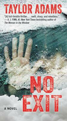 No Exit - Taylor Adams
