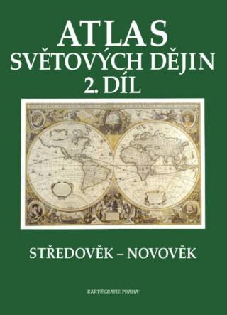 Atlas světových dějin, 2. díl, Středověk – Novověk - 