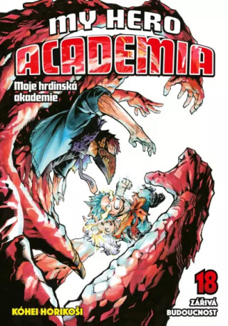 My Hero Academia 18: Zářivá budoucnost - Kóhei Horikoši